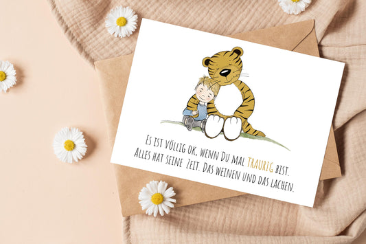 Trost-Tiger Postkarte mit Spruch "Es ist völlig ok, wenn du mal traurig bist"