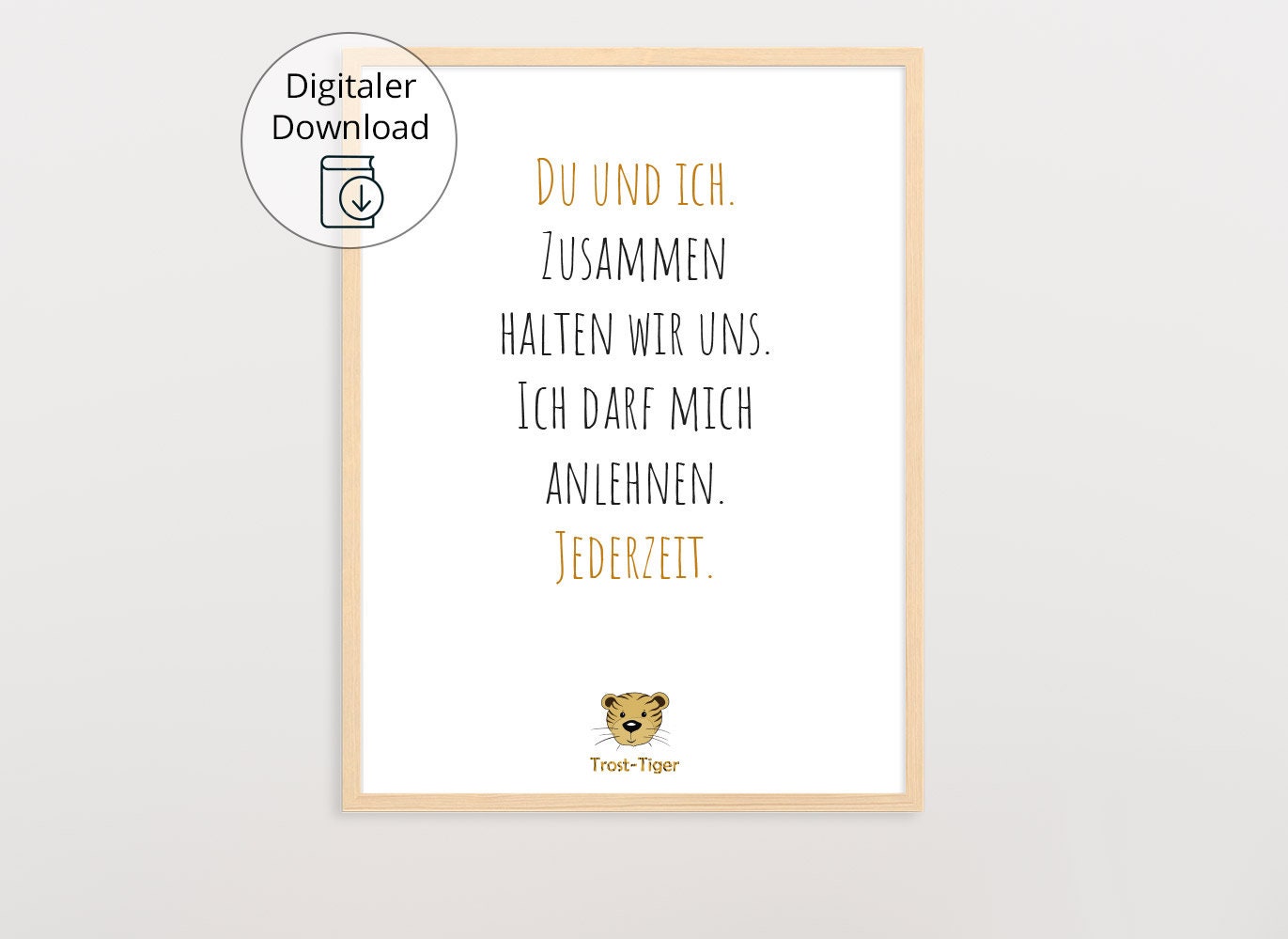 Digitaler Download Poster Trost-Tiger, Plakat Deko Kinderzimmer, Kunstdruck, Print, Sprüche Kinderbild
