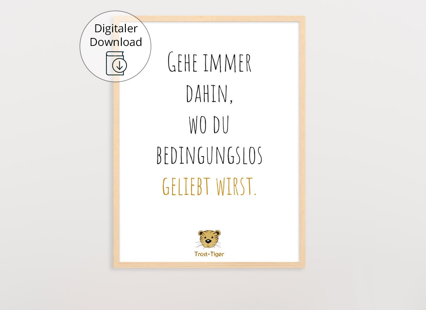 Digitaler Download Poster Trost-Tiger, Plakat Deko Kinderzimmer, Kunstdruck, Print, Sprüche Kinderbild