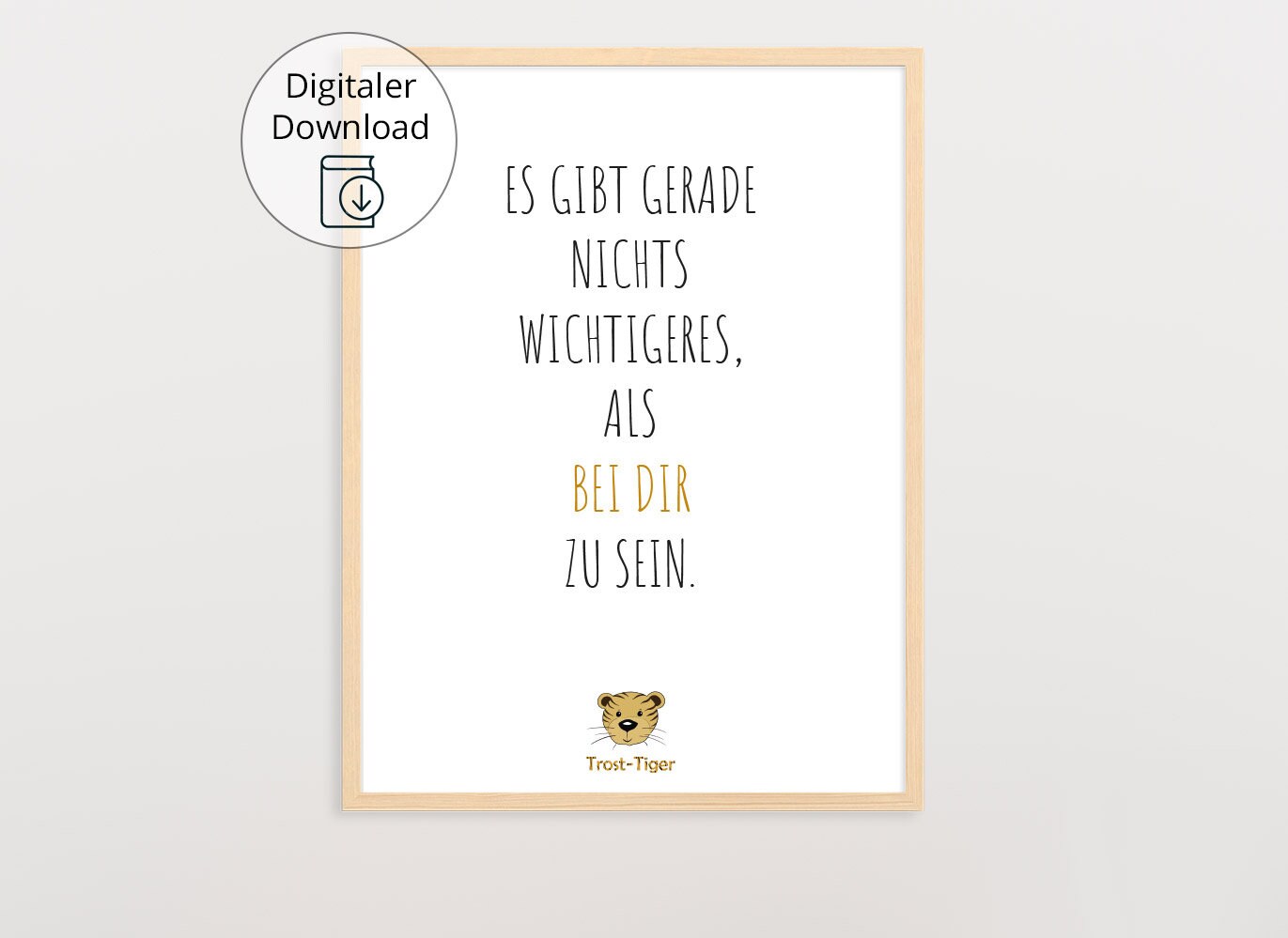 Digitaler Download Poster Trost-Tiger, Plakat Deko Kinderzimmer, Kunstdruck, Print, Sprüche Kinderbild
