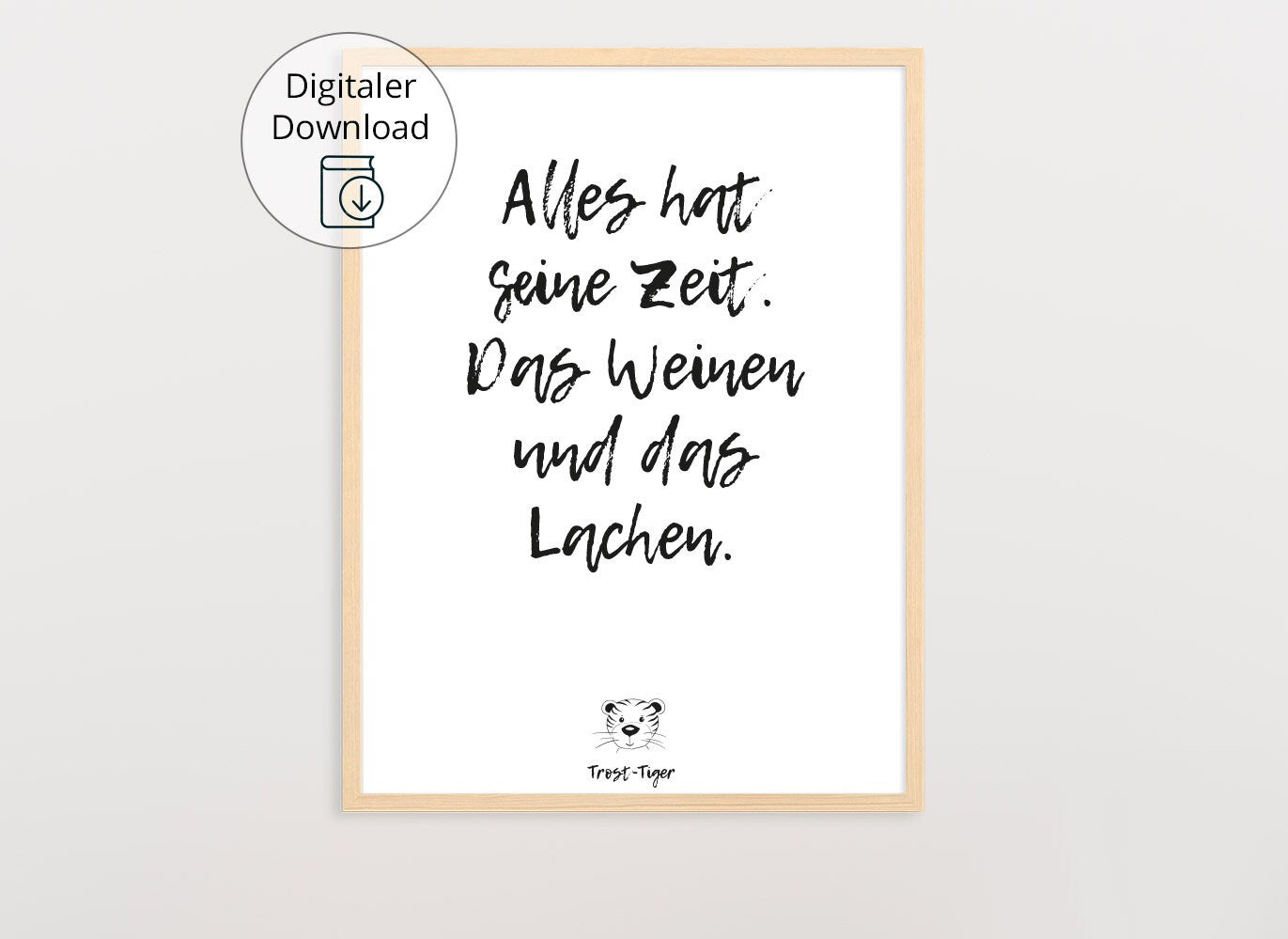 Digitaler Download Poster Trost-Tiger, Plakat Deko Kinderzimmer, Kunstdruck, Print, Sprüche Kinderbild