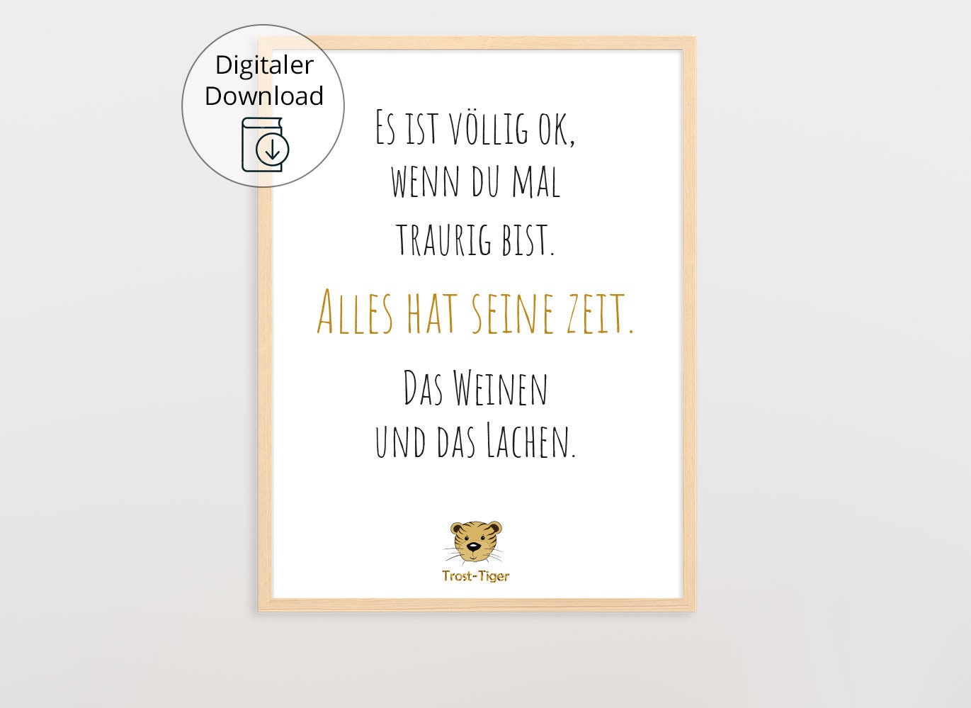 Digitaler Download Poster Trost-Tiger, Plakat Deko Kinderzimmer, Kunstdruck, Print, Sprüche Kinderbild