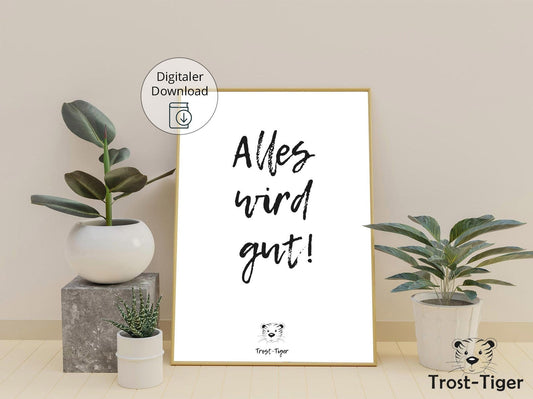 Digitaler Download Poster Trost-Tiger, Plakat Deko Kinderzimmer, Kunstdruck, Print, Sprüche Kinderbild