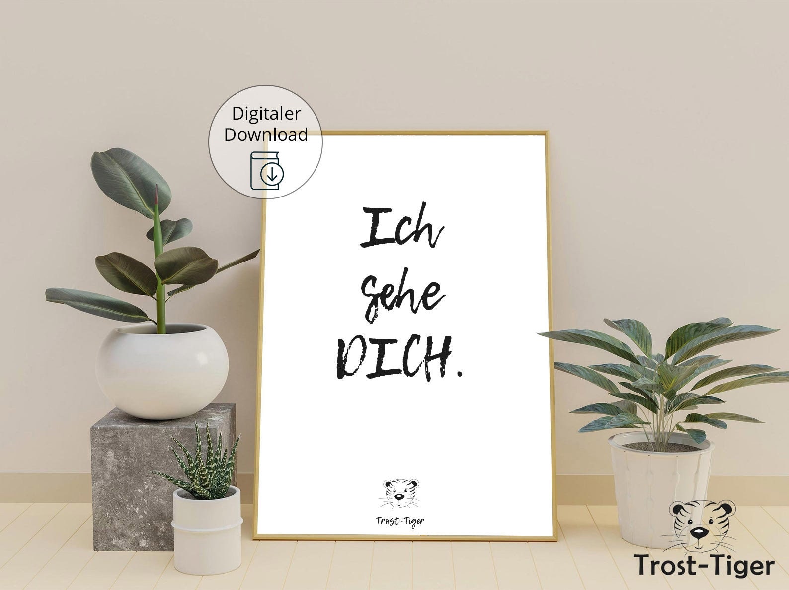 Digitaler Download Poster Trost-Tiger, Plakat Deko Kinderzimmer, Kunstdruck, Print, Sprüche Kinderbild